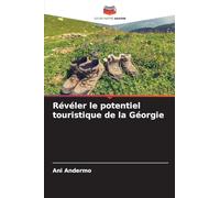 Révéler le potentiel touristique de la Géorgie