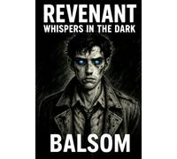 Revenant: Whispers in the Dark (Revenant: A Cosmic Noir Series)