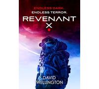 Revenant-X: A terrifying survival horror set in deep space (Book two of Red Space)