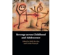 Revenge across Childhood and Adolescence