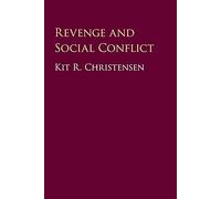Revenge and Social Conflict