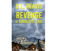 Revenge at Charlotte Lake (Charlotte Lake Series)