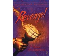 Revenge! (Elizabethan Mysteries)