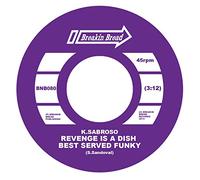 Revenge Is a Dish Best Served [7" VINYL]
