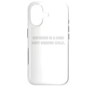 Revenge is a dish best served cold. Case for iPhone 17
