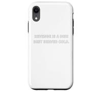Revenge is a dish best served cold. Case for iPhone XR