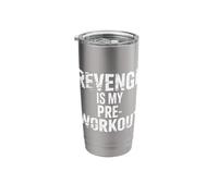 Revenge is My Pre Workout - Stainless Steel Insulated Tumbler