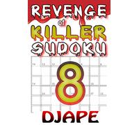 Revenge of Killer Sudoku: Volume 8 – Revenge of Killer Sudoku Puzzle Books