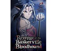 Revenge of the Baskerville Bloodhound, Vol. 3