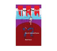 Revenge of The Daft: New & Selected Poems