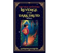 Revenge of the Dark Druid: 6 (Fairy Magic Adventures)