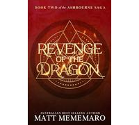 Revenge of the Dragon: A slow burn dragon rider romantasy: 2 (The Ashbourne Saga)
