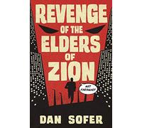 Revenge of the Elders of Zion