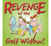 Revenge of the Golf Widow