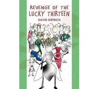 Revenge of the Lucky Thirteen
