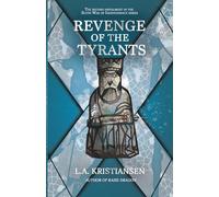 Revenge of the Tyrants (The Scots Wars of Independence - The Independence Chronicles)