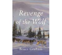 Revenge of the Wolf