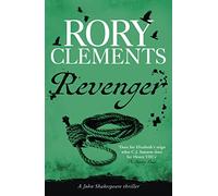 Revenger: An unputdownable historical espionage thriller from the acclaimed SUNDAY TIMES bestseller (John Shakespeare)
