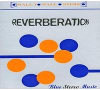Reverberation - blue stereo music