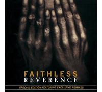 Reverence + 2 bonus tracks by Faithless