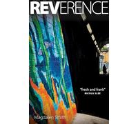 Reverence: A priest's life of holiness and humanity
