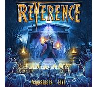 Reverence - Vengeance Is Live