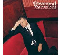 Reverend and the Makers - Is This How Happiness Feels? [VINYL]