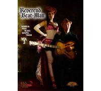 Reverend Beat-Man - Reverend Beat Man - Surreal Folk Blues Gospel Trash Vol. 3 [DVD]