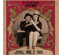 Reverend Beat Man - Surreal Folk Blues Gospel Trash #1