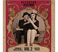 Reverend Beat - Man - Surreal Folk Blues Gospel Trash # 2