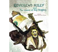 Reverend Billy & The Church of Stop Shopping