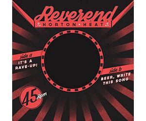 Reverend Horton Heat - 7-It's a Rave-Up /.. [Vinyl LP] [VINYL]