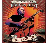 Reverend Horton Heat - Live in Houston