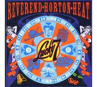 Reverend Horton Heat - Lucky 7