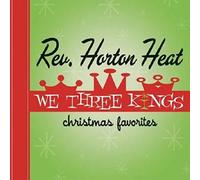 Reverend Horton Heat - We Three Kings [VINYL]
