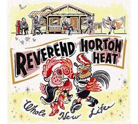Reverend Horton Heat – Whole New Life – Vinyl – Victory
