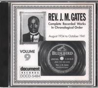 Reverend J.M. Gates - Rev. J.M. Gates, Vol. 9: 1934-1941
