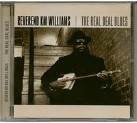 Reverend Km Williams - The Real Deal Blues
