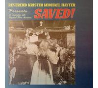 Reverend Kristin Michael Hayter - SAVED! [VINYL]