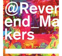 Reverend Makers by Reverend & Makers