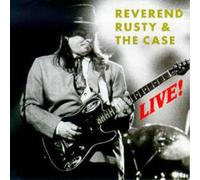 Reverend Rusty & the Case - Live