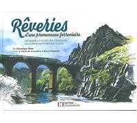 Rêveries d'une promeneuse ferroviaire - dessiner la ligne des Cévennes, de Clermont-Ferrand à Alès