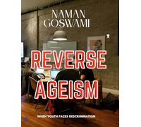 REVERSE AGEISM: When youth faces descrimination.