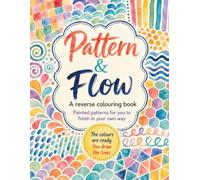Reverse Colour Me Book: The Book Has the Colours, You Draw the Lines!
