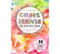 Reverse Colouring Book - Adult Colouring Books for Anxiety Relief - 54 Pages Mindfulness Activity - Abstract Watercolour Pattern, You Draw The Line - Doodle for Stress Relief - By Central 23