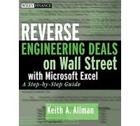 Reverse Engineering Deals on Wall Street with Microsoft Excel: A Step-by-Step Guide (Wiley Finance)