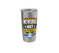 Reverse is Not Suggestion Stainless Steel Insulated Tumbler