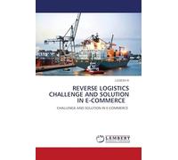 REVERSE LOGISTICS CHALLENGE AND SOLUTION IN E-COMMERCE