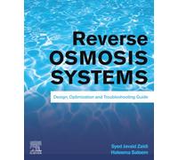 Reverse Osmosis Systems: Design, Optimization and Troubleshooting Guide