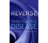 Reverse Parkinson's Disease